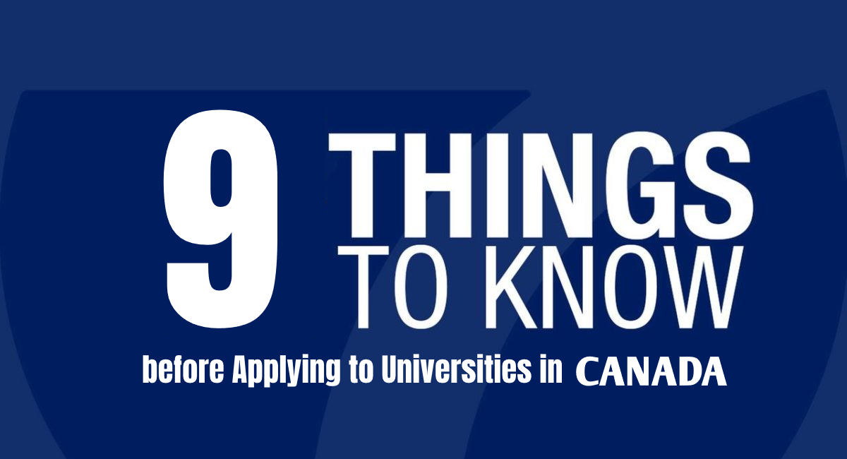 9 Things You Should Know Before Applying for Universities in Canada