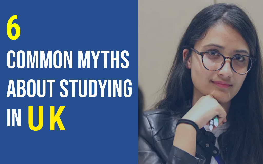 6 Myths about Studying in the UK