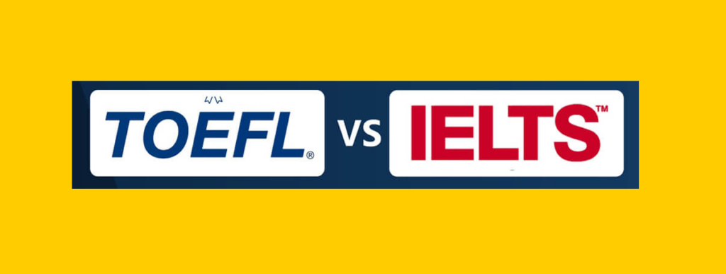 Comparing toefl vs ielts