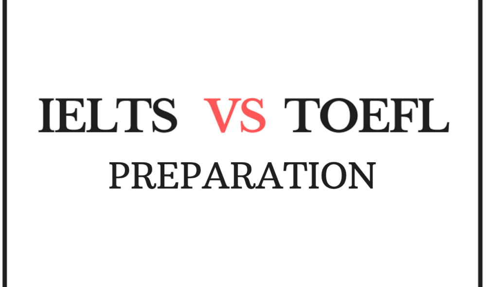 toefl vs ielts preparation 