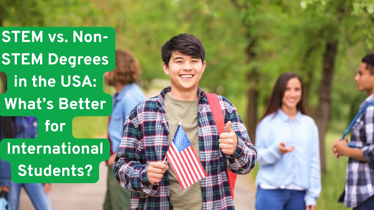 STEM vs. Non-STEM Degrees in the USA What’s Better for International Students