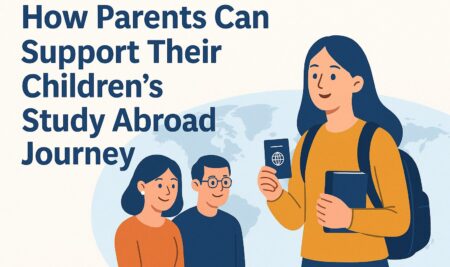 How Parents Can Support Their Children’s Study Abroad Journey