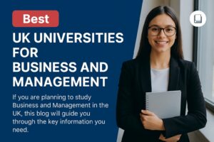Best UK Universities for Business and Management